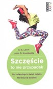 Szczęście ... - John Krumboltz, Al Levin -  fremdsprachige bücher polnisch 