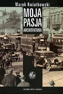 Obrazek Moja pasja architektura fakty - hipotezy