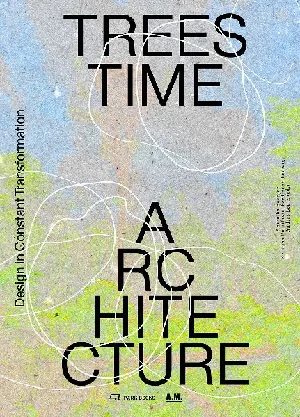 Obrazek TREES, TIME, ARCHITECTURE!