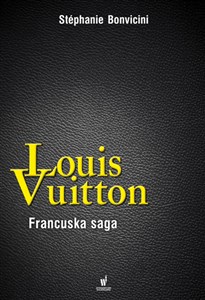Obrazek Louis Vuitton Francuska saga