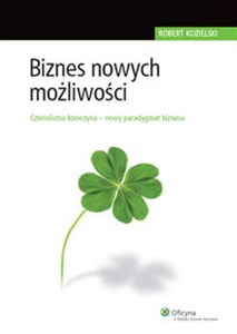 Bild von Biznes nowych możliwości Czterolistna koniczyna - nowy paradygmat biznesu