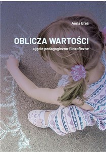 Bild von Oblicza wartości - ujęcie pedagogiczno-filozof.