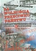 Za wolnośc... - Radosław Antonów - Ksiegarnia w niemczech