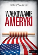 Wałkowanie... - Marek Wałkuski - Ksiegarnia w niemczech