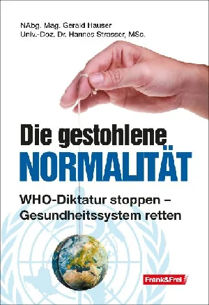 Obrazek HAUSER, G: DIE GESTOHLENE NORMALITÄT