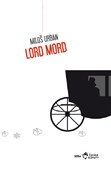 Książka : Lord Mord - Milos Urban
