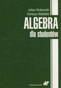 Algebra dl... - Julian Klukowski, Ireneusz Nabiałek -  Polnische Buchandlung 