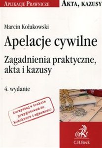 Obrazek Apelacje cywilne Zagadnienia praktyczne, akta i kazusy