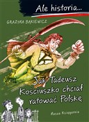 Polnische buch : Ale histor... - Grażyna Bąkiewicz