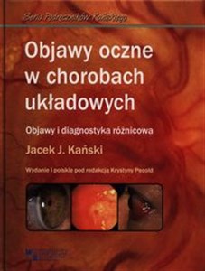 Obrazek Objawy oczne w chorobach układowych Objawy i diagnostyka różnicowa