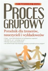 Bild von Proces grupowy Poradnik dla trenerów nauczycieli i wykładowców