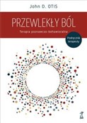 Zobacz : Przewlekły... - John D. Otis