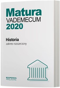 Obrazek Matura Historia Vademecum 2020 Zakres rozszerzony