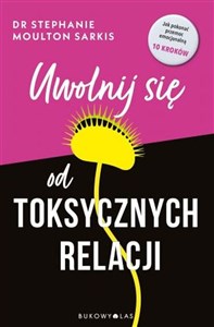 Obrazek Uwolnij się od toksycznych relacji