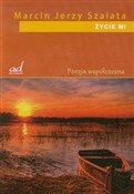 Polska książka : Życie mi - Marcin Jerzy Szałata