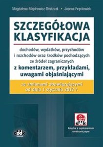 Obrazek Szczegółowa klasyfikacja dochodów, wydatków, przychodów i rozchodów oraz środków pochodzących ze źródeł zagranicznych z komentarzem, przykładami, uwagami objaśniającymi ze zmianami obowiązującymi od dnia 1 stycznia 201