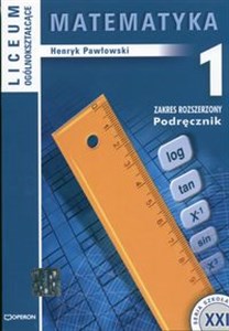 Bild von Matematyka 1 Podręcznik Liceum ogólnokształcące Zakres rozszerzony