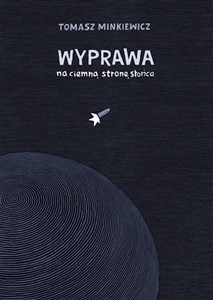 Bild von Wyprawa na ciemną stronę słońca