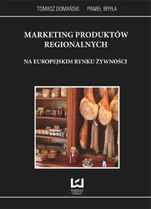 Obrazek Marketing produktów regionalnych na europejskim rynku żywności