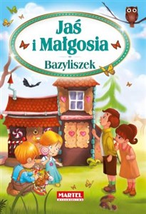 Obrazek Jaś i Małgosia / Bazyliszek