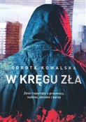 Zobacz : W kręgu zł... - Dorota Kowalska