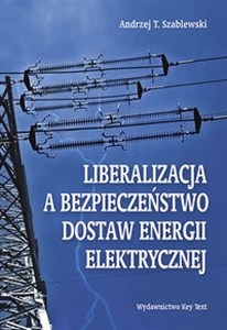 Bild von Liberalizacja a bezpieczeństwo dostaw energii elektrycznej