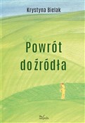 Powrót do ... - Krystyna Bielak - buch auf polnisch 