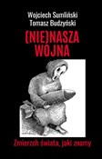 (Nie)Nasza... - Wojciech Sumliński, Tomasz Budzyński - Ksiegarnia w niemczech