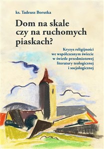 Bild von Dom na skale czy na ruchomych piaskach?