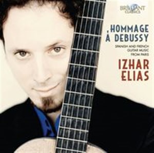 Bild von Hommage a Debussy Spanish and French guitar music from Paris