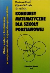 Obrazek Konkursy matematyczne dla szkoły podstawowej Zbiór zadań z konkursów w województwie kujawsko-pomorskim