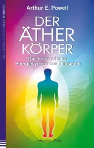 Bild von POWELL, A: ÄTHERKÖRPER