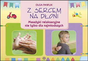 Bild von Z sercem na dłoni Masażyki relaksacyjne nie tylko dla najmłodszych