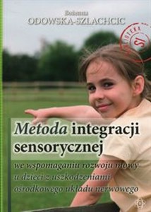 Bild von Metoda integracji sensorycznej we wspomaganiu rozwoju mowy u dzieci z uszkodzeniami ośrodkowego układu nerwowego