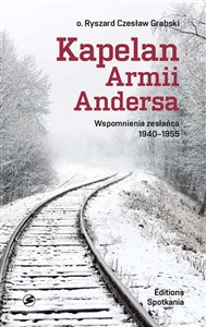 Bild von Kapelan Armii Andersa Wspomnienia zesłańca 1940 - 1955