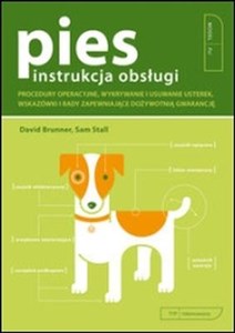 Bild von Pies Instrukcja Obsługi Procedury operacyjne, wykrywanie i usuwanie usterek, wskazówki i rady zapewniające dożywotnią gwaran