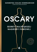 Oscary Sek... - Katarzyna Czajka-Kominiarczuk -  fremdsprachige bücher polnisch 