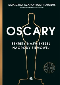 Obrazek Oscary Sekrety największej nagrody filmowej