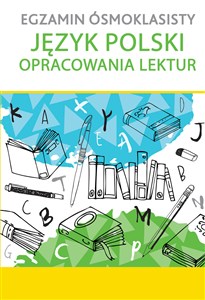 Obrazek Egzamin ósmoklasisty język polski opracowania lektur