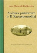 Archiwa pa... - Irena Mamczak-Gadkowska -  polnische Bücher