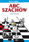 Książka : ABC szachó... - Michał Wodzyński