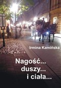 Nagość dus... - Irmina Kamińska -  Książka z wysyłką do Niemiec 