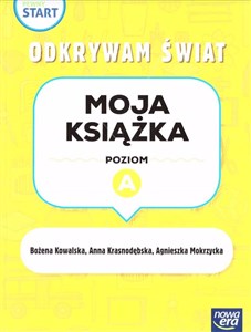 Obrazek Pewny start. Odkrywam świat Moja książka poz.A