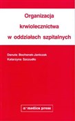Organizacj... - Danuta Bochenek-Jantczak, Katarzyna Szczudło -  Polnische Buchandlung 