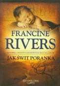 Jak świt p... - Francine Rivers -  Książka z wysyłką do Niemiec 