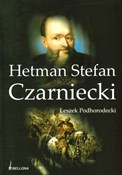Hetman Ste... - Leszek Podhorodecki - Ksiegarnia w niemczech