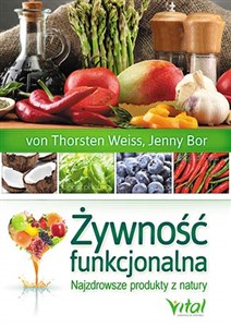 Obrazek Żywność funkcjonalna Najzdrowsze produkty z natury