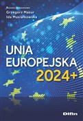 Unia Europ... - Grzegorz Mazur, Ida Musiałkowska, naukowa redakcja -  polnische Bücher