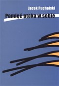 Pamięć pta... - Jacek Puchalski -  Książka z wysyłką do Niemiec 