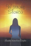 Książka : W stronę s... - Monika Karolina Gajda